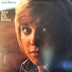 Anne Murray Talk It Over In The Morning Vinyl LP USED