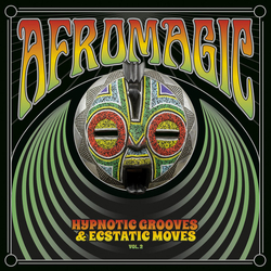 Various Afromagic: Hypnotic Grooves & Ecstatic Moves Vol 2 Vinyl LP USED