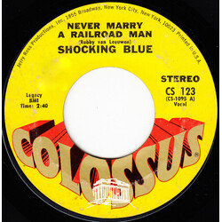 Shocking Blue Never Marry A Railroad Man / Hear My Song Vinyl 7" USED