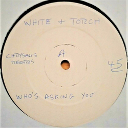 White & Torch Who's Asking You? Vinyl 12" USED