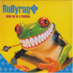 Bullyrag Jump Up In A Fashion USED VINYL 7INCH 33 S RPM 45 RPM