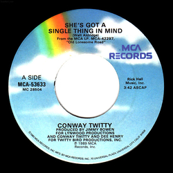 Conway Twitty She's Got A Single Thing In Mind Vinyl 7" USED