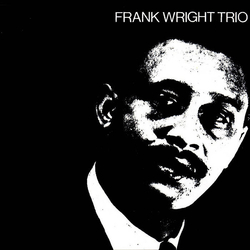 Frank Wright Trio Frank Wright Trio Vinyl LP USED