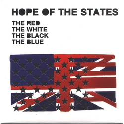 Hope Of The States The Red The White The Black The Blue Vinyl 7" USED