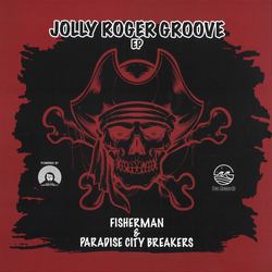 Fisherman (10) / Paradise City Breakers Jolly Roger Groove EP Vinyl 12" USED