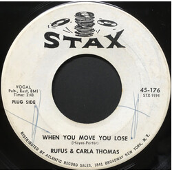 Rufus Thomas / Carla Thomas When You Move You Lose Vinyl 7" USED