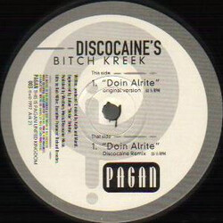 Discocaine's Bitch Creek Doin' Alrite VINYL 12" USED