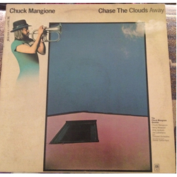 Chuck Mangione Chase The Clouds Away Vinyl LP USED