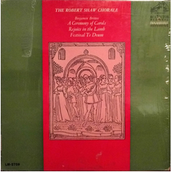 The Robert Shaw Chorale / Benjamin Britten A Ceremony Of Carols / Rejoice In The Lamb / Festival Te Deum Vinyl LP USED