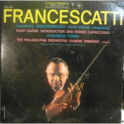 Pablo de Sarasate / Camille Saint-Saëns / Ernest Chausson / Zino Francescatti / The Philadelphia Orchestra / Eugene Ormandy / William Smith (4) / Colu