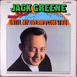 Jack Greene Until My Dreams Come True Vinyl LP USED