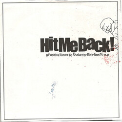 Hit Me Back 8 Positive Tunes To Shake Yer Bon-Bon To E.P. USED VINYL 7INCH EP 45 RPM