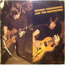 George Thorogood & The Destroyers George Thorogood And The Destroyers Vinyl LP USED