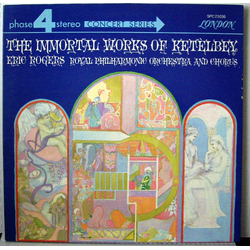 Albert W. Ketelbey / Eric Rogers (2) / Royal Philharmonic Orchestra / Royal Philharmonic Chorus The Immortal Works Of Ketelbey Vinyl LP USED