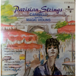 Caravelli Et Ses Violons Magiques Parisian Strings Vinyl LP USED