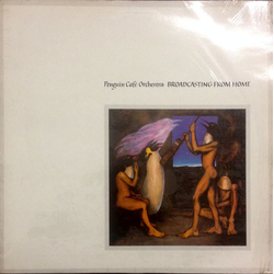 Penguin Cafe Orchestra Broadcasting From Home Vinyl LP USED