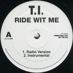 T.I. Ride Wit Me Vinyl 12" USED
