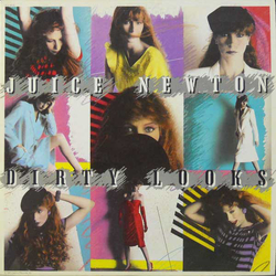 Juice Newton Dirty Looks Vinyl LP USED