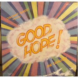 The Catalysts (3) Covenant Players Present Good Hope! Vinyl LP USED