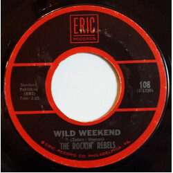 The Rockin' Rebels Wild Weekend Vinyl 7" USED