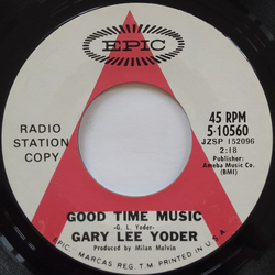 Gary Yoder Good Time Music / Flight From The East Vinyl 7" USED