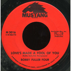 The Bobby Fuller Four Love’s Made A Fool Of You Vinyl 7" USED