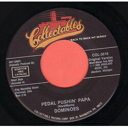 The Dominoes Pedal Pushin' Papa / Can't Do Sixty No More Vinyl 7" USED
