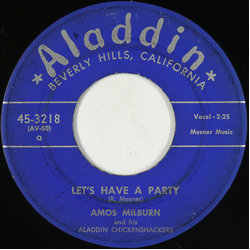 Amos Milburn And His Aladdin Chickenshackers Let’s Have A Party / Good, Good Whiskey Vinyl 7" USED