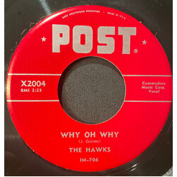 The Hawks (13) Why Oh Why / These Blues Vinyl 7" USED
