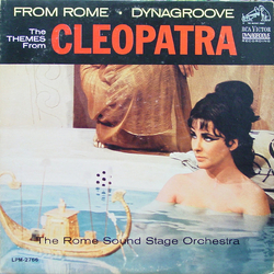 The Rome Sound Stage Orchestra The Themes From Cleopatra Vinyl LP USED
