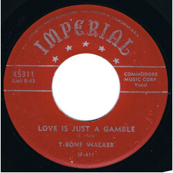 T-Bone Walker Love Is Just A Gamble / High Society Vinyl 7" USED