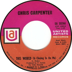Chris Carpenter (2) This World (Is Closing In On Me) / Waterfalls Vinyl 7" USED