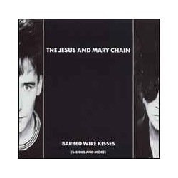 The Jesus And Mary Chain Barbed Wire Kisses (B-Sides And More) Vinyl LP USED