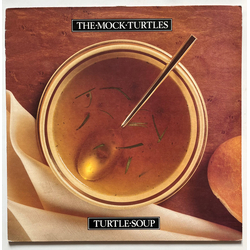 The Mock Turtles Turtle Soup Vinyl LP USED