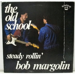 Bob Margolin The Old School Vinyl LP USED