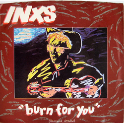 INXS Burn For You (Remixed Version) Vinyl 7" USED