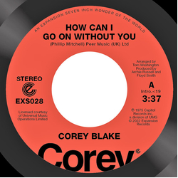 Cicero Blake How Can I Go On Without You / Your Love Is Like A Boomerang Vinyl 7" USED