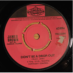 James Brown & The Famous Flames Don't Be A Drop Out Vinyl 7" USED