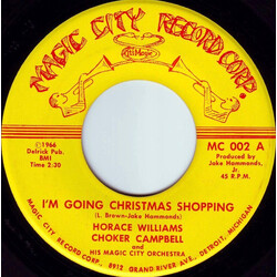 Horace Williams / Choker Campbell And His Magic City Orchestra I'm Going Christmas Shopping Vinyl 7" USED