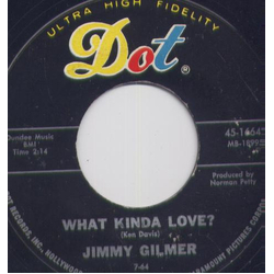 Jimmy Gilmer What Kinda Love ? / Wishing Vinyl 7" USED