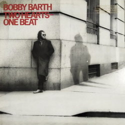Bobby Barth Two Hearts - One Beat Vinyl LP USED