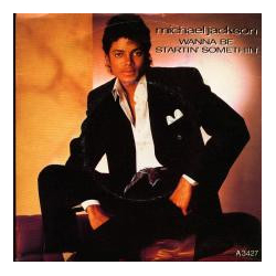Michael Jackson Wanna Be Startin' Somethin' Vinyl 7" USED