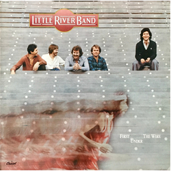 Little River Band First Under The Wire Vinyl LP USED