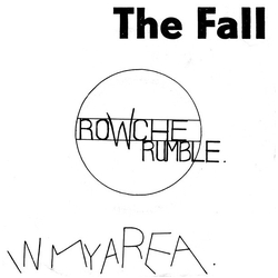 The Fall Rowche Rumble / In My Area Vinyl 7" USED