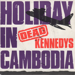 Dead Kennedys Holiday In Cambodia Vinyl 7" USED