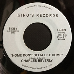 Charles Beverly Home Don't Seem Like Home Vinyl 7" USED