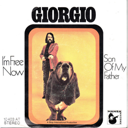 Giorgio Moroder I'm Free Now / Son Of My Father Vinyl 7" USED