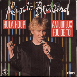 Plastic Bertrand Hula Hoop / Amoureux Fou De Toi Vinyl 7" USED