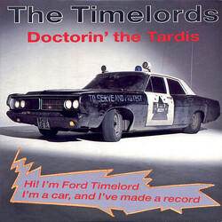 The Timelords Doctorin' The Tardis Vinyl 7" USED
