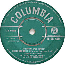 The New Orleans Knights / Eric Allendale Enjoy Yourself ( It's Later Than You Think ) Vinyl 7" USED